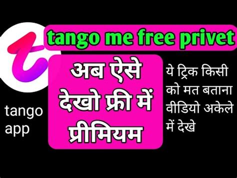 tango premium indian videos|tango premium videos free.